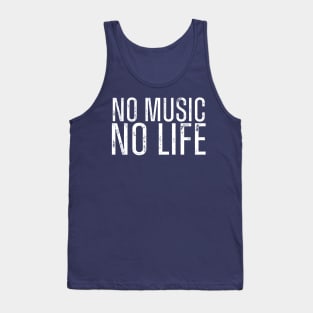 NO MUSIC / NO LIFE Tank Top